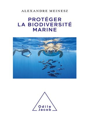 cover image of Protéger la biodiversité marine